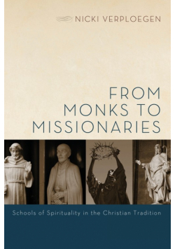 From Monks to Missionaries