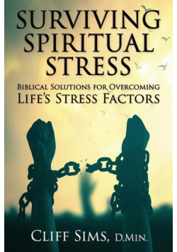 Surviving Spiritual Stress