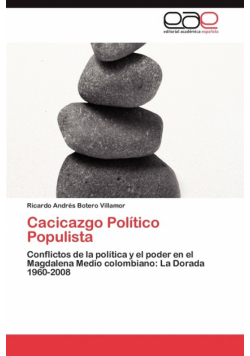 Cacicazgo Político Populista