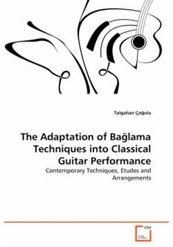 The Adaptation of Bağlama Techniques into Classical Guitar Performance