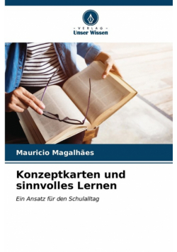 Konzeptkarten und sinnvolles Lernen