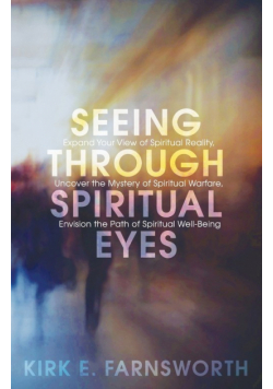 Seeing Through Spiritual Eyes