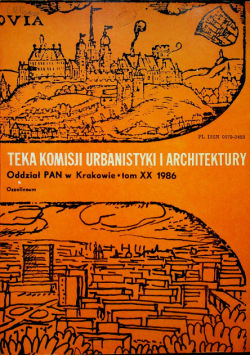 Teka komisji urbanistyki i architektury XX