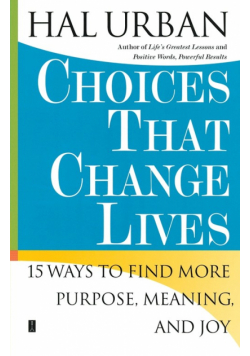 Choices That Change Lives