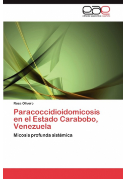 Paracoccidioidomicosis en el Estado Carabobo, Venezuela