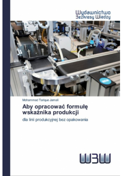 Aby opracować formułę wskaźnika produkcji
