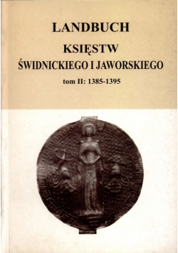 Landbuch księstw Świdnickiego i Jaworskiego tom 2