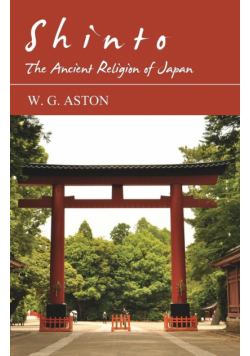 Shinto - The Ancient Religion of Japan