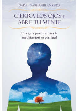 Cierra los ojos y abre tu mente