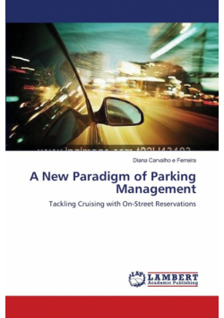 A New Paradigm of Parking Management