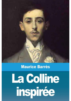 La Colline inspirée