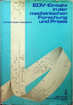 EDV Einstz in der medizinschen forschung und Praxis
