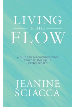 Living in the Flow