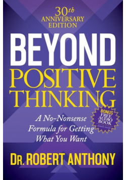 Beyond Positive Thinking 30th Anniversary Edition