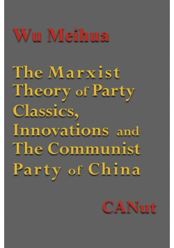The Marxist Theory of Party Building