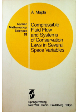 Compressible Fluid Flow and Systems of Conservation Laws in Serveral Space Variables