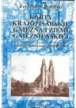 Karty krajopisarskie Gniezna i Ziemi Gnieźnieńskiej