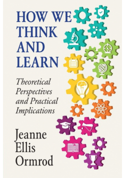 How We Think and Learn