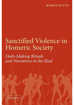 Sanctified Violence in Homeric Society