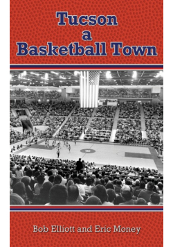 Tucson a Basketball Town