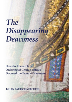 The Disappearing Deaconess