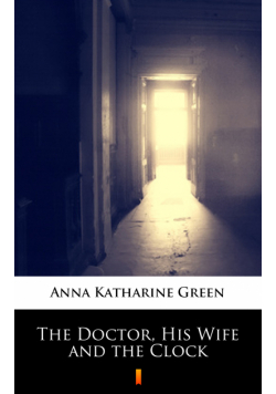 The Doctor, His Wife and the Clock