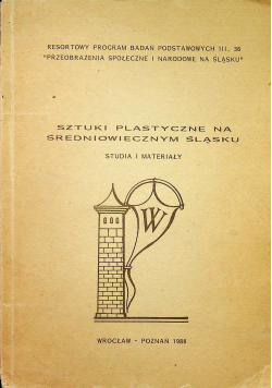 Sztuki plastyczne na średniowiecznym Śląsku