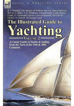 The Illustrated Guide to Yachting-Volume 2
