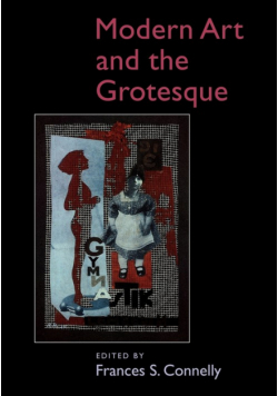 Modern Art and the Grotesque