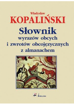 Słownik wyrazów obcych i zwrotów obcojęzycznych...