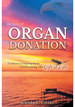 Because of Organ Donation