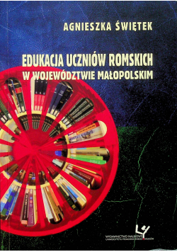 Edukacja uczniów romskich w województwie małopolskim