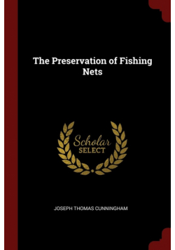 The Preservation of Fishing Nets
