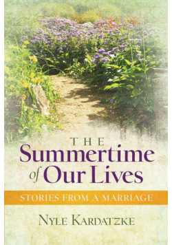 The Summertime of Our Lives