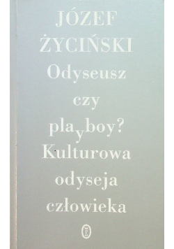 Odyseusz czy playboy Kultowa odyseja człowieka