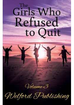 The Girls Who Refused to Quit
