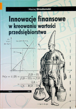 Innowacje finansowe w kreowaniu wartości przedsiębiorstwa