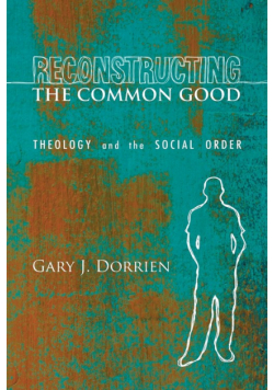 Reconstructing the Common Good
