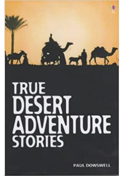 True Desert Adventure Stories