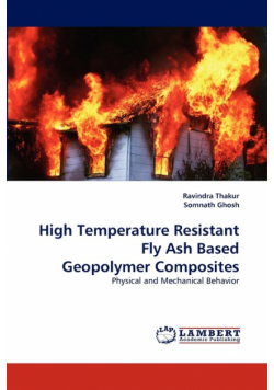 High Temperature Resistant Fly Ash Based Geopolymer Composites