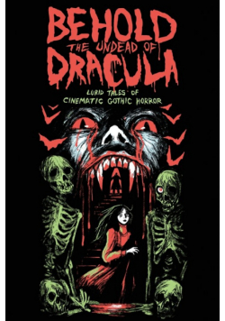 Behold the Undead of Dracula