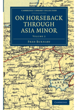 On Horseback Through Asia Minor - Volume 2