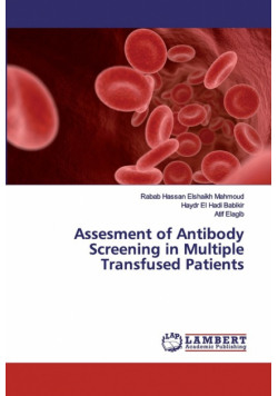 Assesment of Antibody Screening in Multiple Transfused Patients