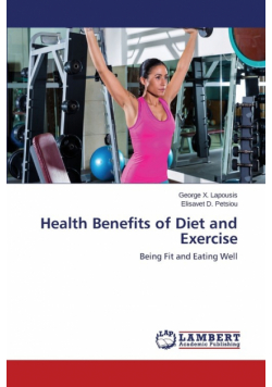 Health Benefits of Diet and Exercise