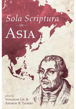 Sola Scriptura in Asia