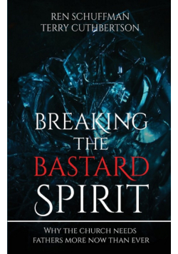 Breaking the Bastard Spirit