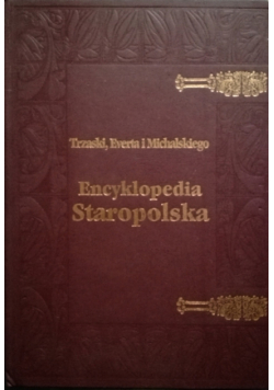 Encyklopedia staropolska tom III Reprint z 1939 r