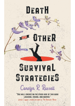 Death and Other Survival Strategies