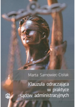 Klauzula Odraczająca W Praktyce Sądów