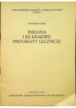 Insulina i jej krajowe preparaty lecznicze